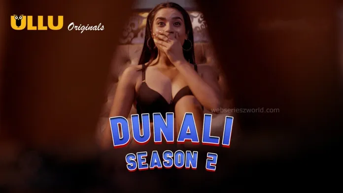 Dunali Season 2 Part 2