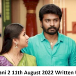 Raja Rani 2 11th August